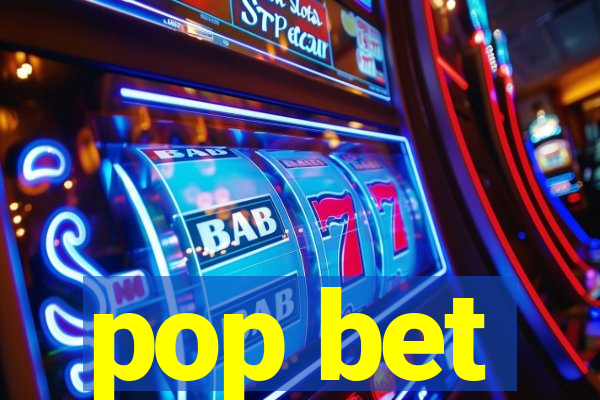 pop bet